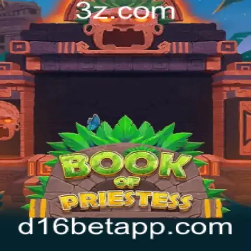 Explorando o Mundo de BookOfPriestess: Regras e Estratégias com d16bet