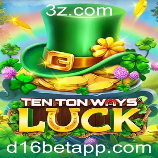 TenTonWaysLuck: O Guia Definitivo para o Jogo de Sucesso d16bet